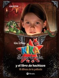 KIKA SUPERBRUJA Y EL LIBRO HECHIZOS | 9788421682029 | KNISTER | Llibreria Geli - Llibreria Online de Girona - Comprar llibres en català i castellà
