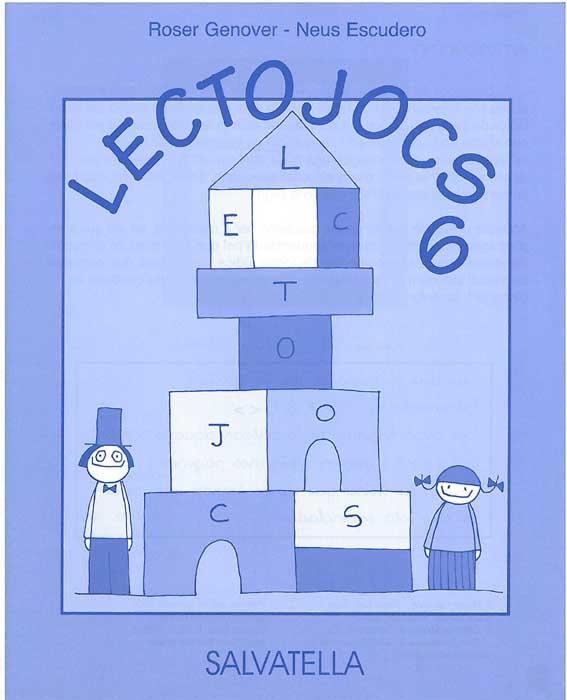 LECTOJOCS-6 | 9788484124672 | GENOVER,ROSER/ESCUDERO,NEUS | Libreria Geli - Librería Online de Girona - Comprar libros en catalán y castellano