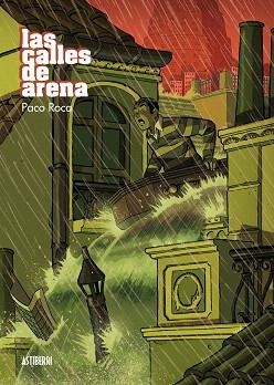 LAS CALLES DE ARENA | 9788496815919 | PACO ROCA | Llibreria Geli - Llibreria Online de Girona - Comprar llibres en català i castellà
