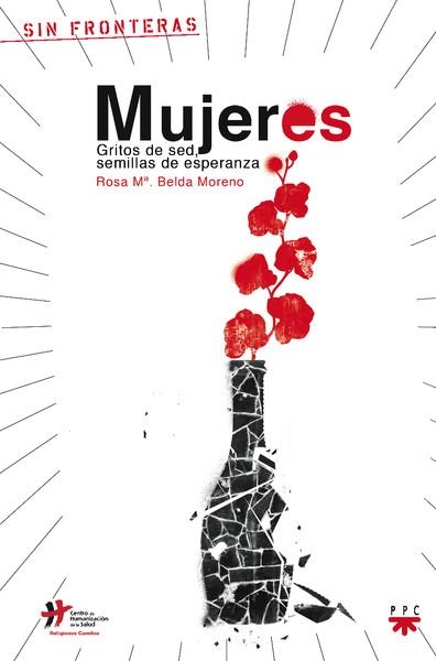 MUJERES.GRITOS DE SED,SEMILLAS DE ESPERANZA | 9788428821568 | BELDA MORENO,ROSA Mª | Libreria Geli - Librería Online de Girona - Comprar libros en catalán y castellano