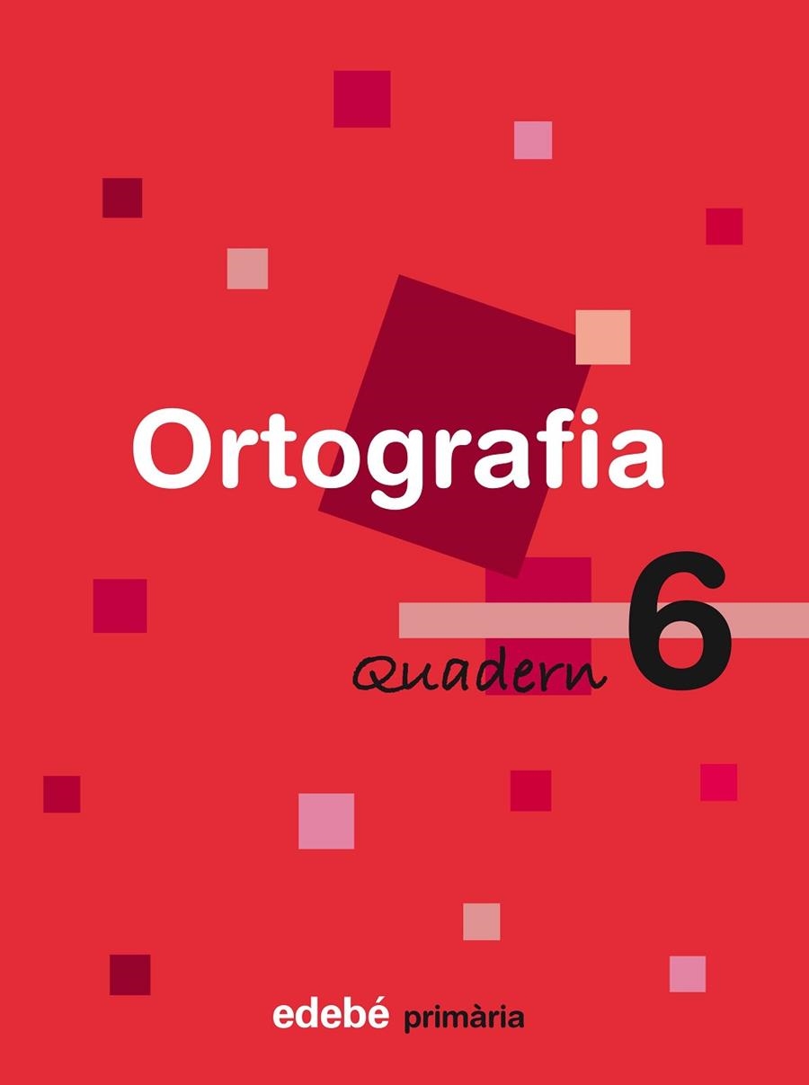 ORTOGRAFIA-6(PRIMARIA) | 9788423683994 | VARIS | Llibreria Geli - Llibreria Online de Girona - Comprar llibres en català i castellà