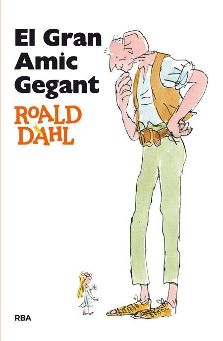 EL GRAN AMIC GEGANT | 9788482644943 | DAHL,ROALD | Libreria Geli - Librería Online de Girona - Comprar libros en catalán y castellano