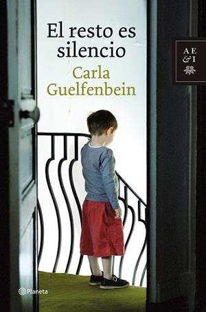 EL RESTO ES SILENCIO | 9788408087229 | GUELFENBEIN,CARLA | Libreria Geli - Librería Online de Girona - Comprar libros en catalán y castellano