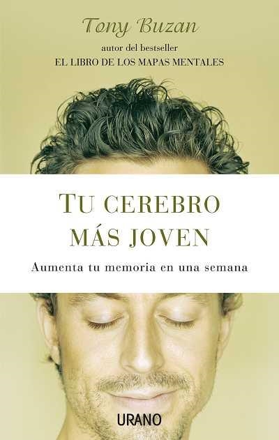TU CEREBRO MAS JOVEN.AUMENTA TU MEMORIA EN UNA SEMANA | 9788479537074 | BUZAN,TONY | Libreria Geli - Librería Online de Girona - Comprar libros en catalán y castellano