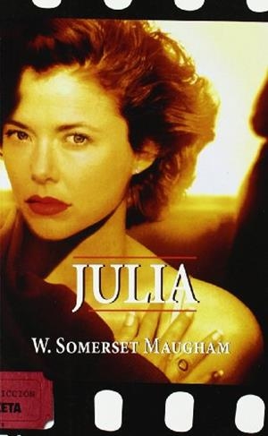 JULIA | 9788498722741 | SOMERSET MAUGHAM,W | Libreria Geli - Librería Online de Girona - Comprar libros en catalán y castellano