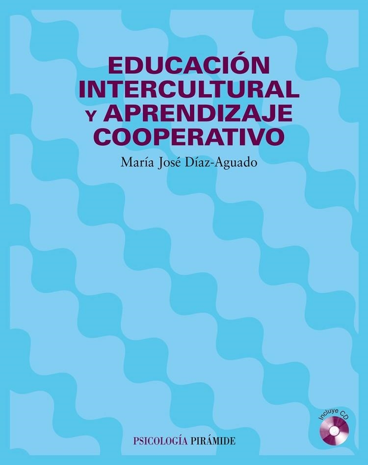 EDUCACION INTERCULTURAL Y APRENDIZAJE COOPERATIVO | 9788436817096 | DIAZ-AGUADO,MªJOSE | Libreria Geli - Librería Online de Girona - Comprar libros en catalán y castellano