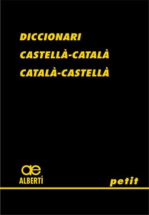 DICCIONARI CASTELLA-CATALA ALBERTI PETIT | 9788472460775 | ALBERTI | Llibreria Geli - Llibreria Online de Girona - Comprar llibres en català i castellà