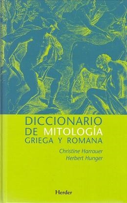 DICCIONARIO DE MITOLOGIA GRIEGA Y ROMANA | 9788425424182 | HARRAUER,CHRISTINE/HUNGER,HERBERT | Llibreria Geli - Llibreria Online de Girona - Comprar llibres en català i castellà