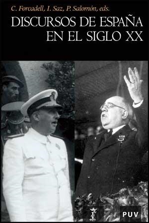 DISCURSOS DE ESPAÑA EN EL SIGLO XX | 9788437073910 | A.A.D.D. | Libreria Geli - Librería Online de Girona - Comprar libros en catalán y castellano