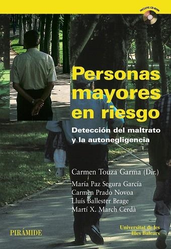 PERSONAS MAYORES EN RIESGO | 9788436822779 | SEGURA GARCÍA,Mª PAZ/PRADO NOVOA,CARMEN | Llibreria Geli - Llibreria Online de Girona - Comprar llibres en català i castellà