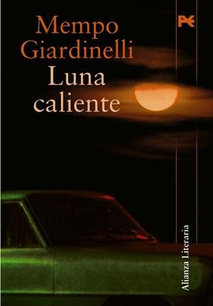 LUNA CALIENTE | 9788420651866 | GIARDINELLI,MEMPO | Llibreria Geli - Llibreria Online de Girona - Comprar llibres en català i castellà