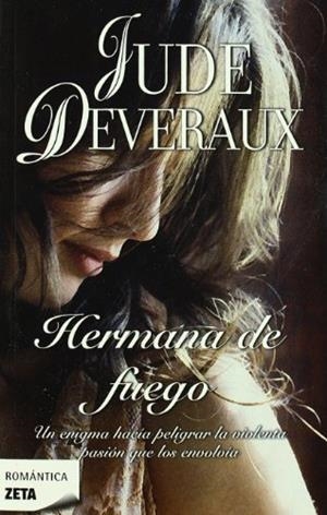 HERMANA DE FUEGO | 9788498722260 | DEVERAUX,JUDE | Libreria Geli - Librería Online de Girona - Comprar libros en catalán y castellano