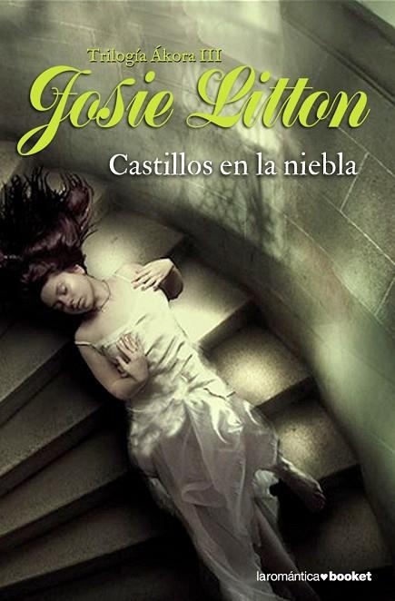 CASTILLOS EN LA NIEBLA. TRILOGIA AKORA III | 9788408087083 | LITTON,JOSIE | Llibreria Geli - Llibreria Online de Girona - Comprar llibres en català i castellà