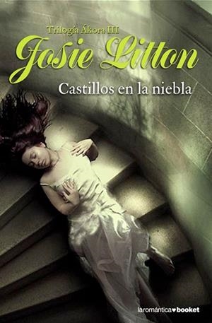 CASTILLOS EN LA NIEBLA. TRILOGIA AKORA III | 9788408087083 | LITTON,JOSIE | Llibreria Geli - Llibreria Online de Girona - Comprar llibres en català i castellà