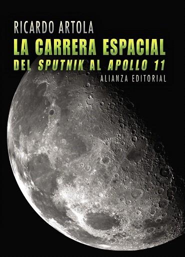 LA CARRERA ESPACIAL | 9788420662916 | ARTOLA,RICARDO | Libreria Geli - Librería Online de Girona - Comprar libros en catalán y castellano