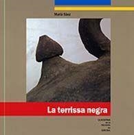 LA TERRISSA NEGRA | 9788496747418 | SAEZ,MARIA | Libreria Geli - Librería Online de Girona - Comprar libros en catalán y castellano