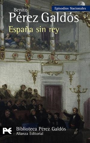 ESPAÑA SIN REY(EPISODIOS NACIONALES) | 9788420668963 | PEREZ GALDOS,BENITOS | Libreria Geli - Librería Online de Girona - Comprar libros en catalán y castellano