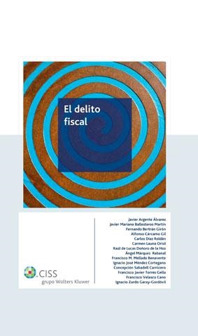 EL DELITO FISCAL | 9788482356419 | ARGENTE,JAVIER/BALLESTEROS,JAVIER MARIANO/.... | Libreria Geli - Librería Online de Girona - Comprar libros en catalán y castellano