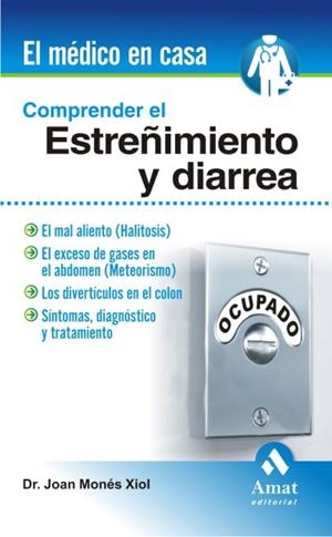 COMPRENDER EL ESTREÑIMIENTO Y LA DIARREA | 9788497353403 | MONES XIOL,DR | Llibreria Geli - Llibreria Online de Girona - Comprar llibres en català i castellà