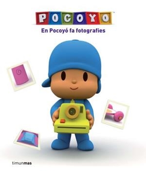 EN POCOYO FA FOTOGRAFIES | 9788492790371 | ZINKIA | Llibreria Geli - Llibreria Online de Girona - Comprar llibres en català i castellà