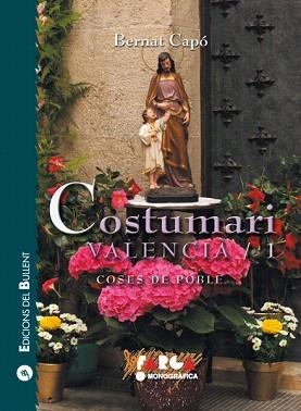COSTUMARI VALENCIA/1.COSES DE POBLE | 9788499040073 | CAPO,BERNAT | Llibreria Geli - Llibreria Online de Girona - Comprar llibres en català i castellà