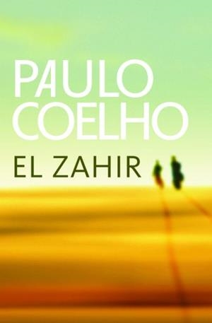 EL ZAHIR | 9788484377016 | COELHO,PAULO | Llibreria Geli - Llibreria Online de Girona - Comprar llibres en català i castellà