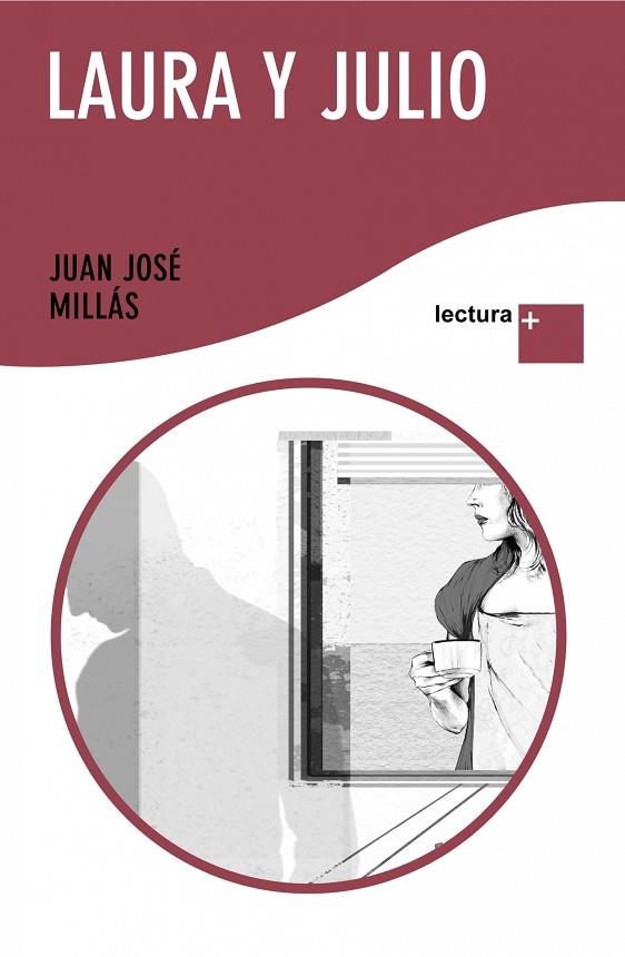 LAURA Y JULIO | 9788432298349 | MILLAS,JUAN JOSE | Libreria Geli - Librería Online de Girona - Comprar libros en catalán y castellano