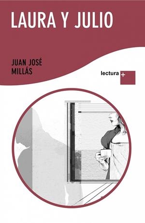 LAURA Y JULIO | 9788432298349 | MILLAS,JUAN JOSE | Llibreria Geli - Llibreria Online de Girona - Comprar llibres en català i castellà