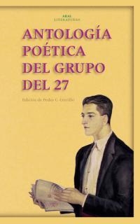 ANTOLOGIA POETICA DEL GRUPO DEL 27 | 9788446015215 | CERRILLO,PEDRO C. | Llibreria Geli - Llibreria Online de Girona - Comprar llibres en català i castellà