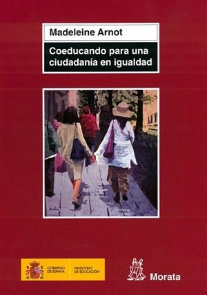 COEDUCANDO PARA UNA CIUDADANIA EN IGUALDAD | 9788471125347 | ARNOT,MADELEINE | Llibreria Geli - Llibreria Online de Girona - Comprar llibres en català i castellà