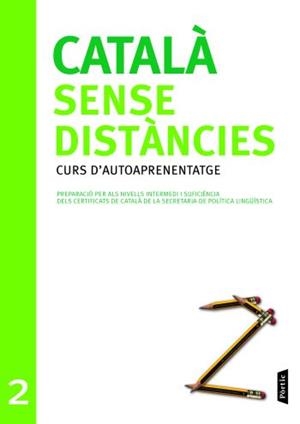 CATALA SENSE DISTANCIES-2.CURS D'AUTOAPRENENTATGE | 9788498090727 | GENERALITAT DE CATALUNYA | Libreria Geli - Librería Online de Girona - Comprar libros en catalán y castellano