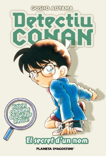 DETECTIU CONAN-7.EL SECRET D'UN NOM | 9788467458619 | AOYAMA,GOSHO | Libreria Geli - Librería Online de Girona - Comprar libros en catalán y castellano