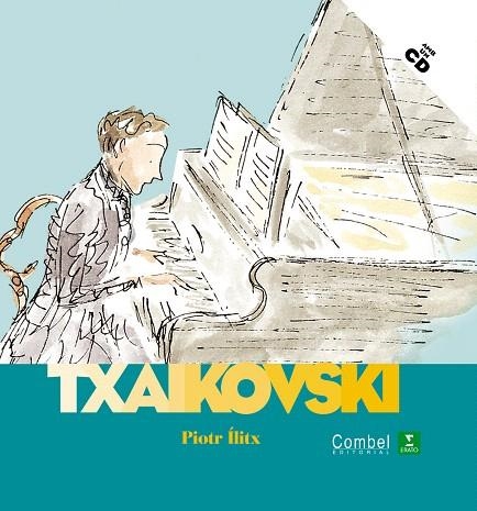 PIOTR ILITX TXAIKOVSKI | 9788498254174 | OLLIVIER,STEPHANIE | Llibreria Geli - Llibreria Online de Girona - Comprar llibres en català i castellà