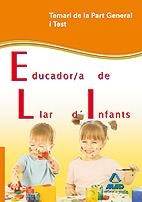 EDUCADOR/A DE LLAR D'INFANTS(TEMARI DE LA PART GENERAL I TEST) | 9788467625530 | GARCIA POMAR, CONSUELO | Libreria Geli - Librería Online de Girona - Comprar libros en catalán y castellano