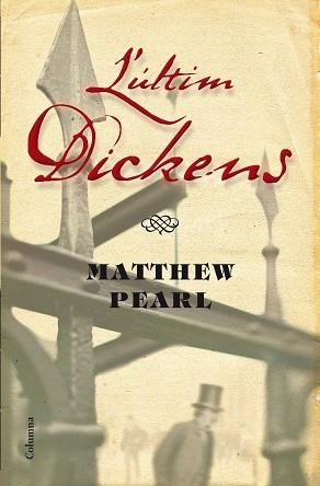 L'ULTIM DICKENS | 9788466411011 | PEARL,MATTHEW | Llibreria Geli - Llibreria Online de Girona - Comprar llibres en català i castellà
