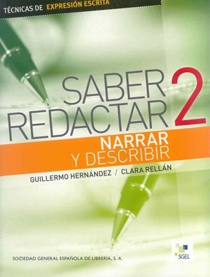 SABER REDACTAR 2 | 9788497783958 | HERNANDEZ,GUILLERMO | Libreria Geli - Librería Online de Girona - Comprar libros en catalán y castellano