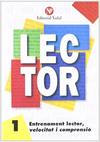 LECTOR-1(ENTRENAMENT LECTOR,VELOCITAT I COMPRENSIO.LLETRA LLIGADA) | 9788486545833 | Llibreria Geli - Llibreria Online de Girona - Comprar llibres en català i castellà