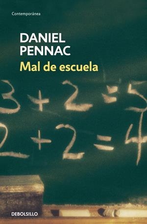 MAL DE ESCUELA | 9788499080246 | PENNAC,DANIEL | Libreria Geli - Librería Online de Girona - Comprar libros en catalán y castellano