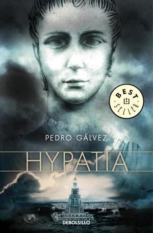 HYPATIA | 9788499080758 | GALVEZ,PEDRO | Libreria Geli - Librería Online de Girona - Comprar libros en catalán y castellano
