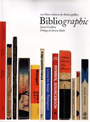 BIBLIOGRAPHIC.100 LIBROS CLASICOS DE DISEÑO GRAFICO | 9788495376916 | GODFREY,JASON | Libreria Geli - Librería Online de Girona - Comprar libros en catalán y castellano