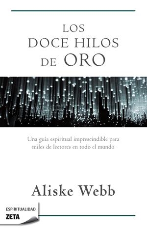 LOS DOCE HILOS DE ORO | 9788498722901 | WEBB,ALISKE | Libreria Geli - Librería Online de Girona - Comprar libros en catalán y castellano