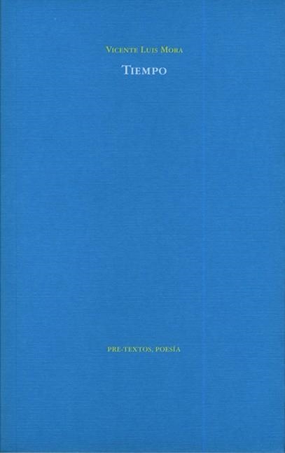 TIEMPO | 9788481919745 | MORA,VICENTE LUIS | Libreria Geli - Librería Online de Girona - Comprar libros en catalán y castellano
