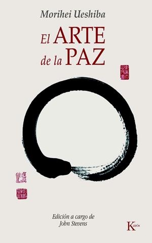 EL ARTE DE LA PAZ | 9788472457133 | UESHIBA,MORIHEI | Llibreria Geli - Llibreria Online de Girona - Comprar llibres en català i castellà