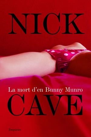 LA MORT D'EN BUNNY MUNRO | 9788497874229 | CAVE,NICK | Libreria Geli - Librería Online de Girona - Comprar libros en catalán y castellano