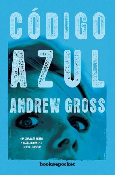 CODIGO AZUL | 9788492516803 | GROSS,ANDREW | Llibreria Geli - Llibreria Online de Girona - Comprar llibres en català i castellà