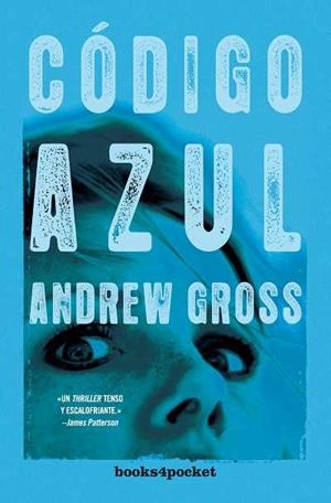 CODIGO AZUL | 9788492516803 | GROSS,ANDREW | Libreria Geli - Librería Online de Girona - Comprar libros en catalán y castellano