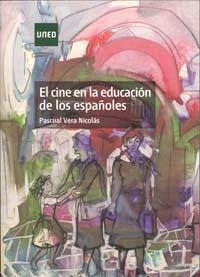 EL CINE EN LA EDUCACION DE LOS ESPAÑOLES | 9788483718216 | VERA,P. | Libreria Geli - Librería Online de Girona - Comprar libros en catalán y castellano