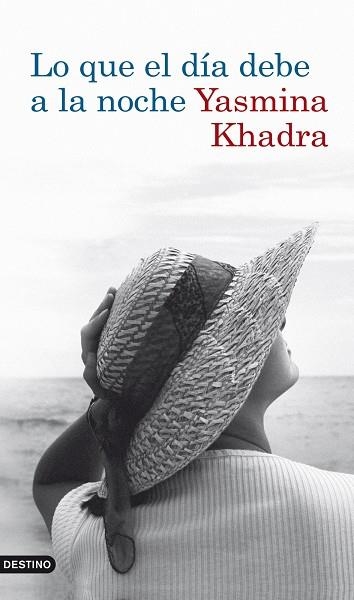LO QUE EL DIA DEBE A LA NOCHE | 9788423341726 | KHADRA,YASMINA | Libreria Geli - Librería Online de Girona - Comprar libros en catalán y castellano