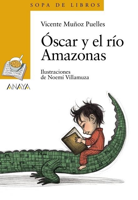 OSCAR Y EL RIO AMAZONAS | 9788466784474 | MUÑO PUELLES,VICENTE | Llibreria Geli - Llibreria Online de Girona - Comprar llibres en català i castellà