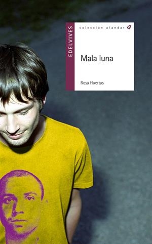 MALA LUNA | 9788426372505 | HUERTAS,ROSA | Llibreria Geli - Llibreria Online de Girona - Comprar llibres en català i castellà